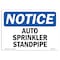 Signmission OSHA Notice, 5" Height, Auto Sprinkler Standpipe Sign, 7" X 5", Landscape OS-NS-D-57-L-10259 - alternate 1